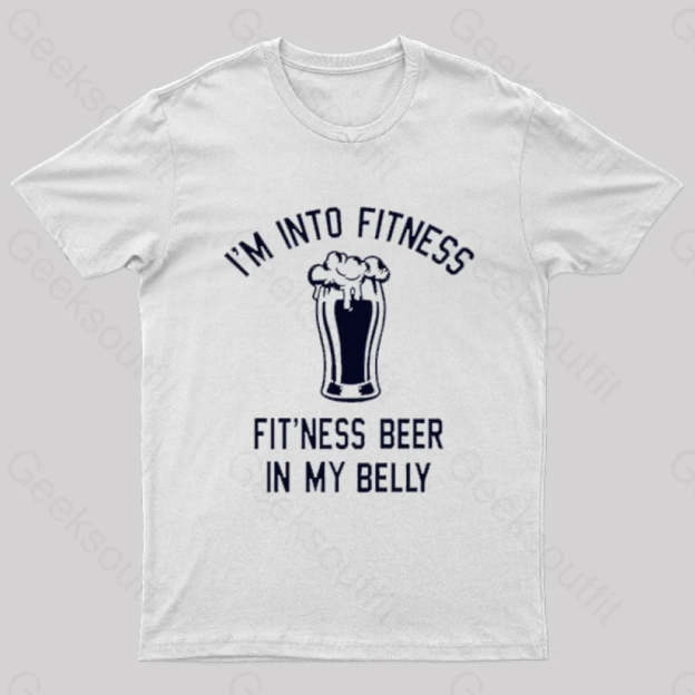 I Am Into Fitness Nerd T-Shirt White / S
