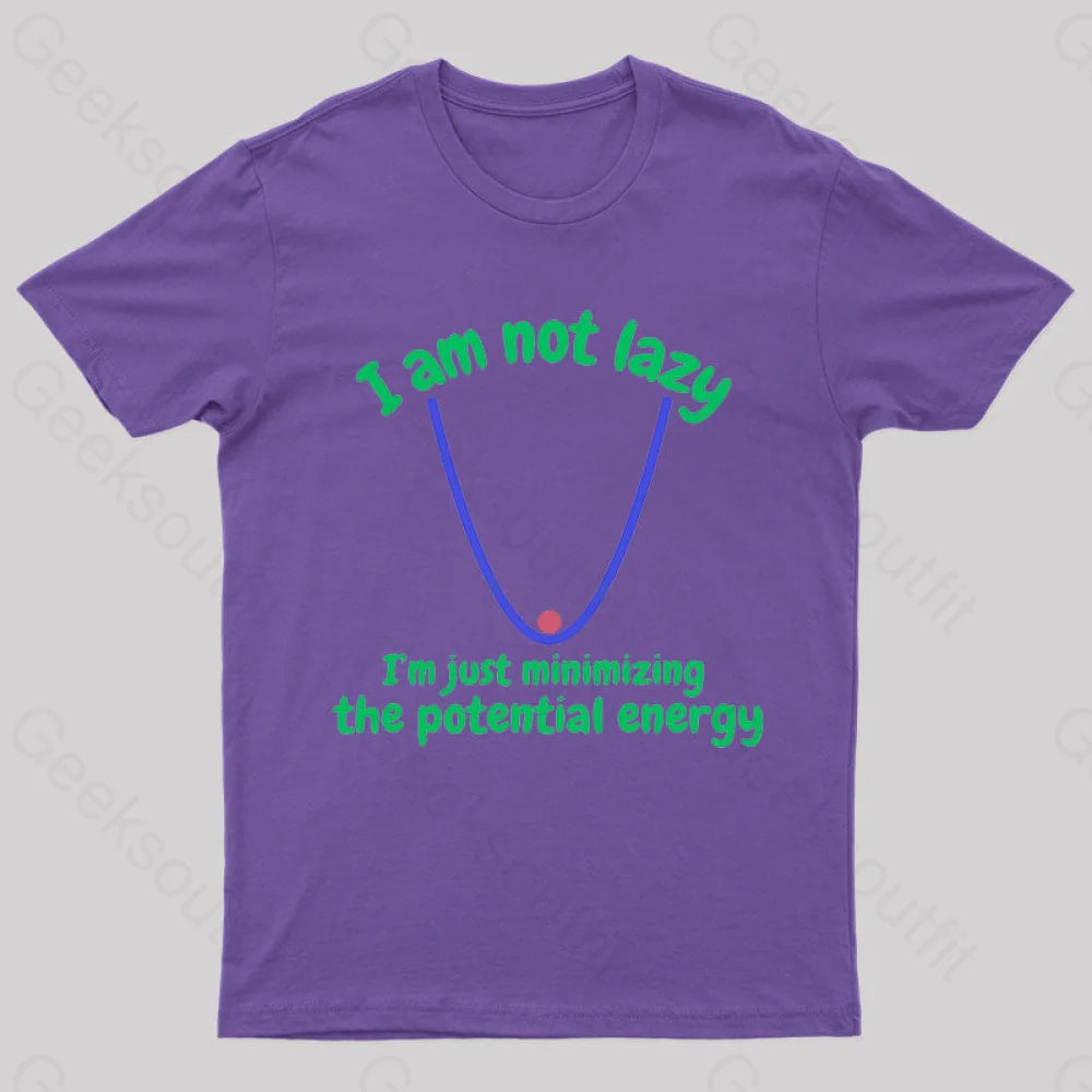 I Am Just Minimizing The Potential Energy Nerd T-Shirt Purple / S