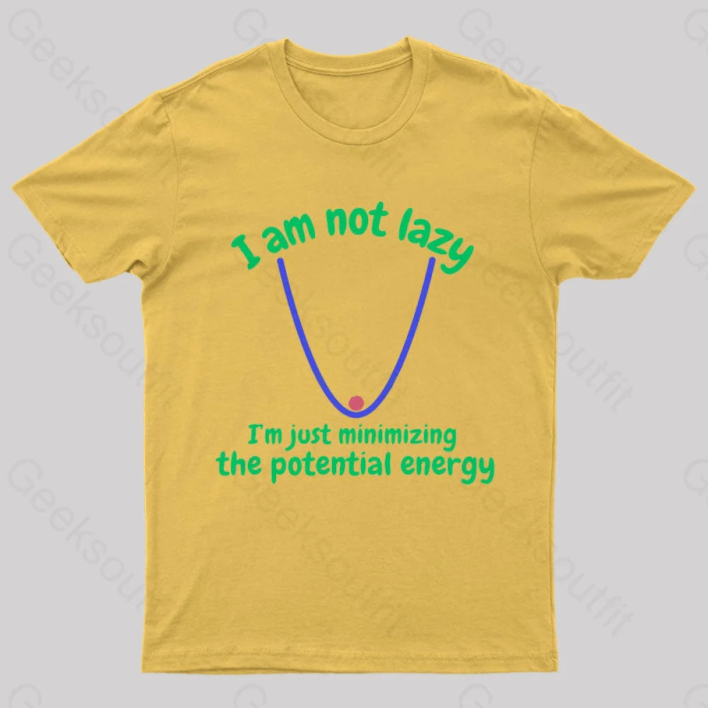 I Am Just Minimizing The Potential Energy Nerd T-Shirt Yellow / S