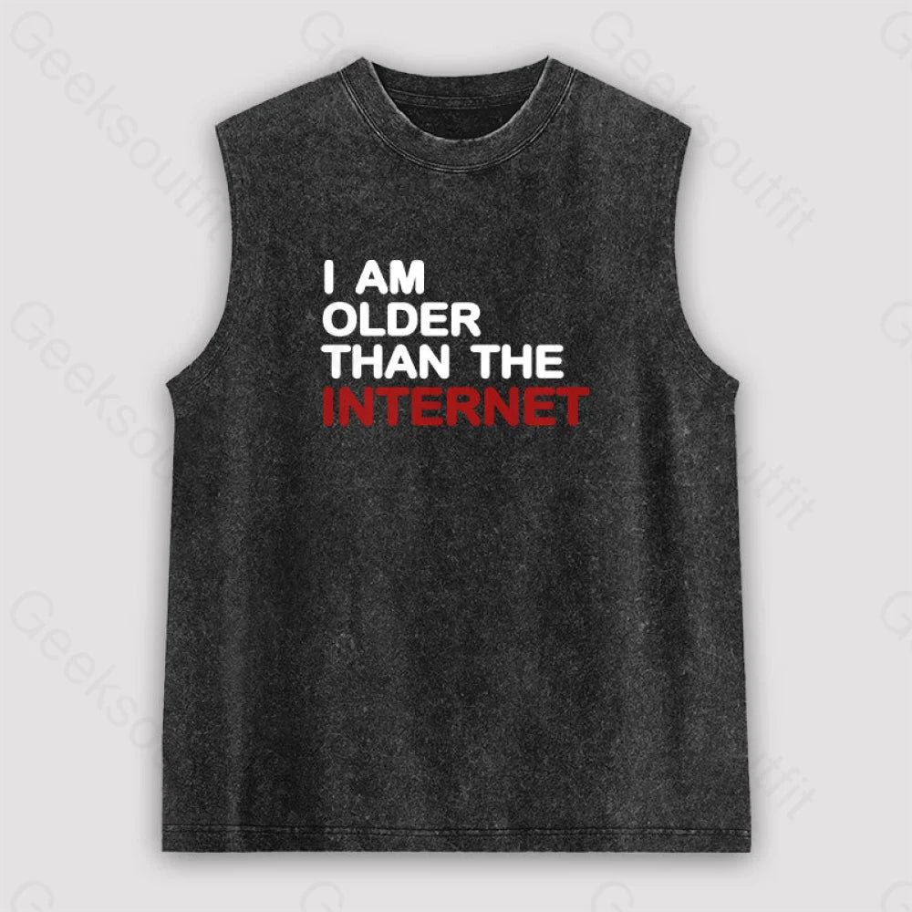 I Am Older Than The Internet Unisex Washed Tank Black / S