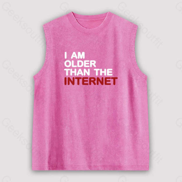 I Am Older Than The Internet Unisex Washed Tank Pink / S