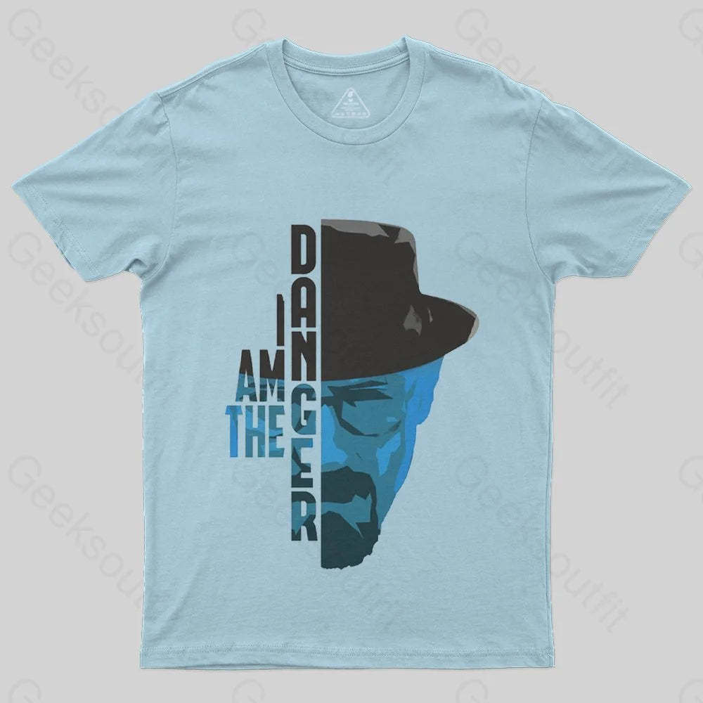Breaking Bad (I am the danger) T-Shirt - Geeksoutfit