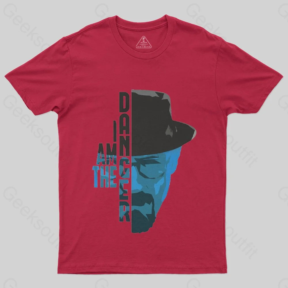 Breaking Bad (I am the danger) T-Shirt - Geeksoutfit
