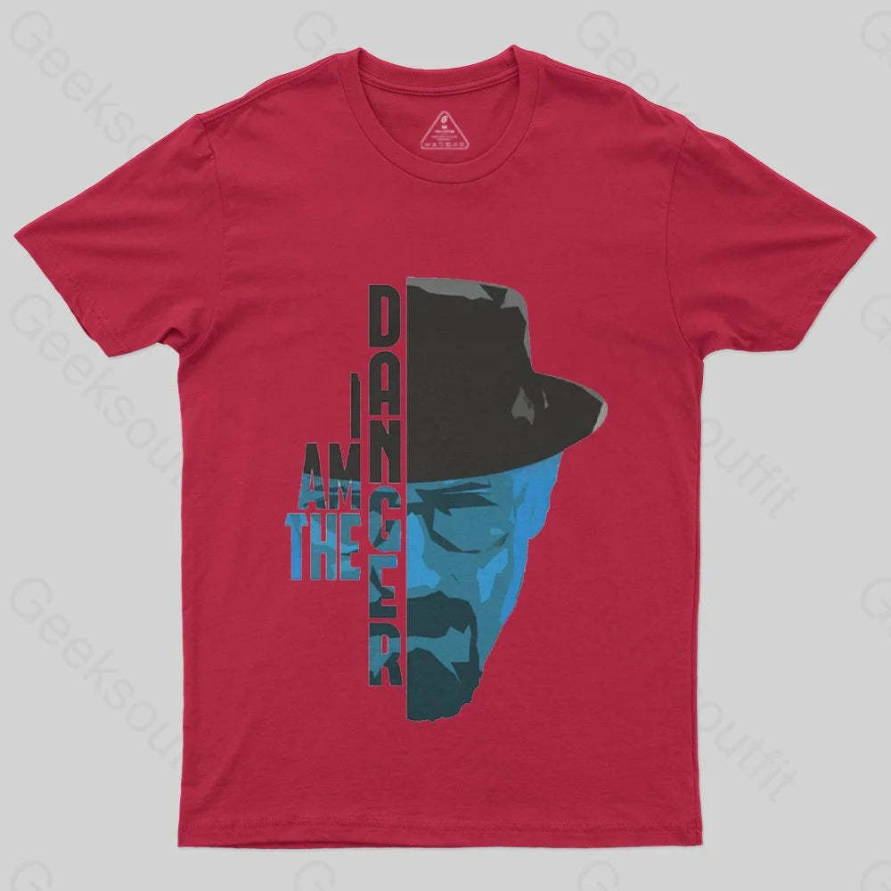 Breaking Bad (I am the danger) T-Shirt - Geeksoutfit