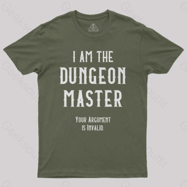 I Am The Dungeon Master Nerd T-Shirt Army Green / S