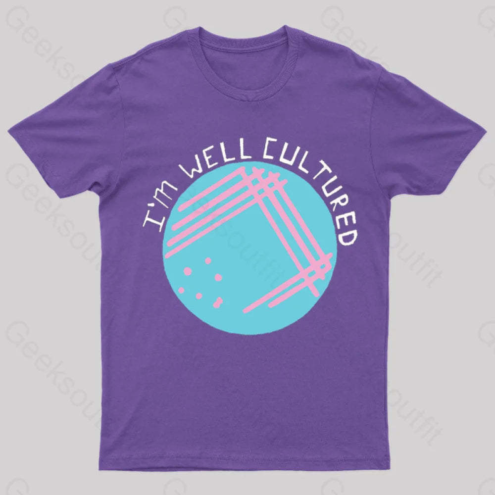 I Am Well Cultured Geek T-Shirt Purple / S