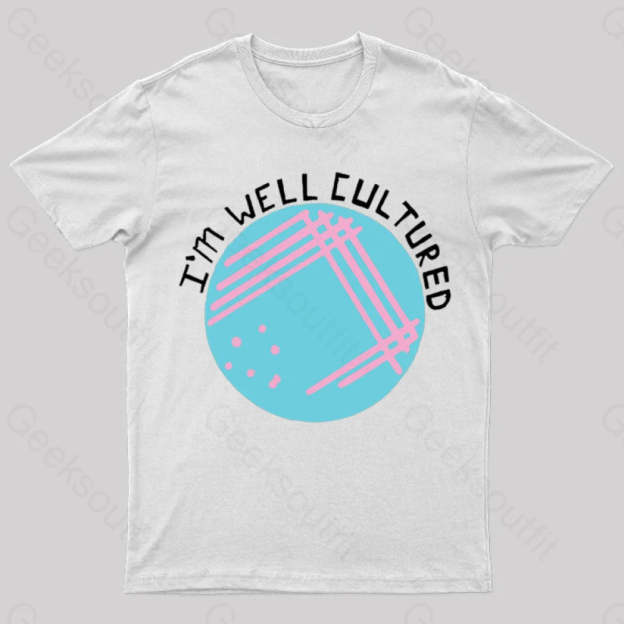 I Am Well Cultured Geek T-Shirt White / S