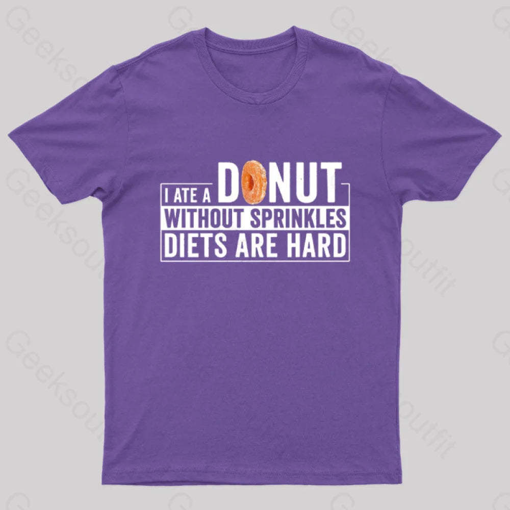 I Ate A Donut Without Sprinkles Diets Are Hard Nerd T-Shirt Purple / S