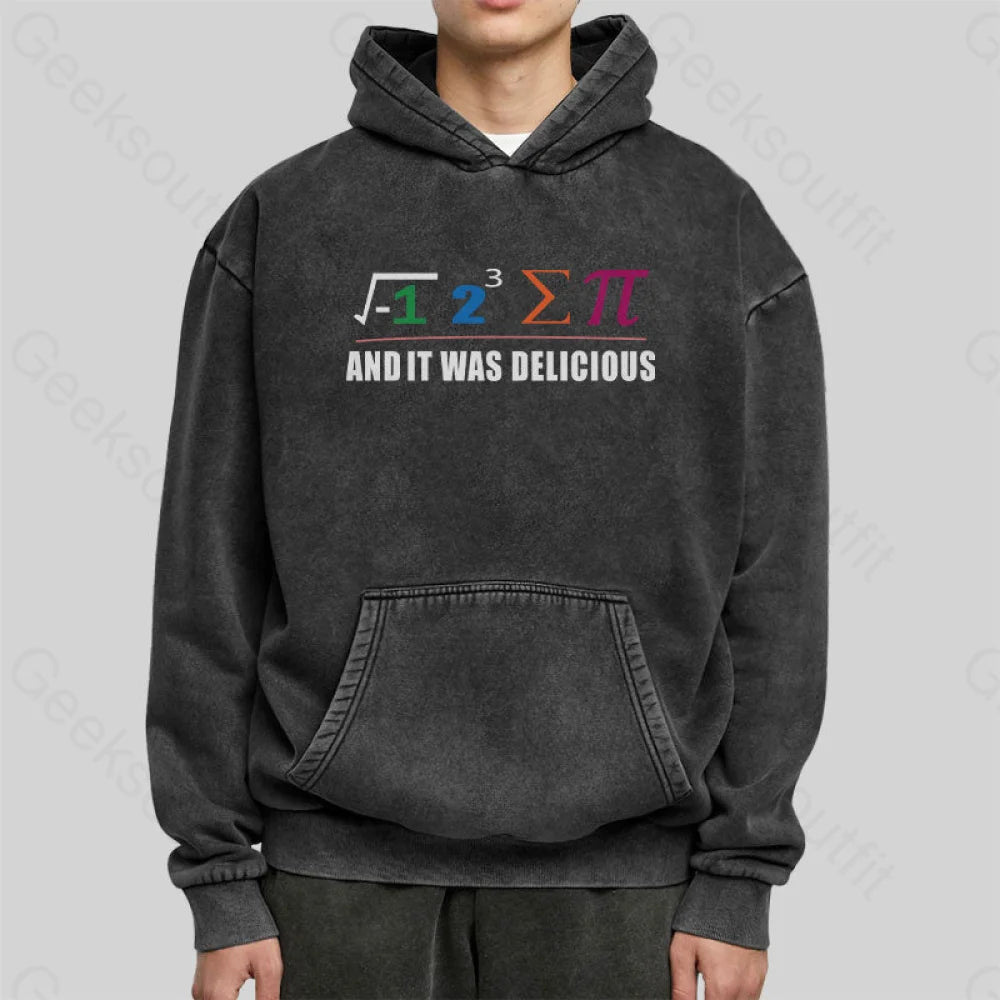 I Ate Some Pie And It Was Delicious Pi Math Classic Washed Hoodie