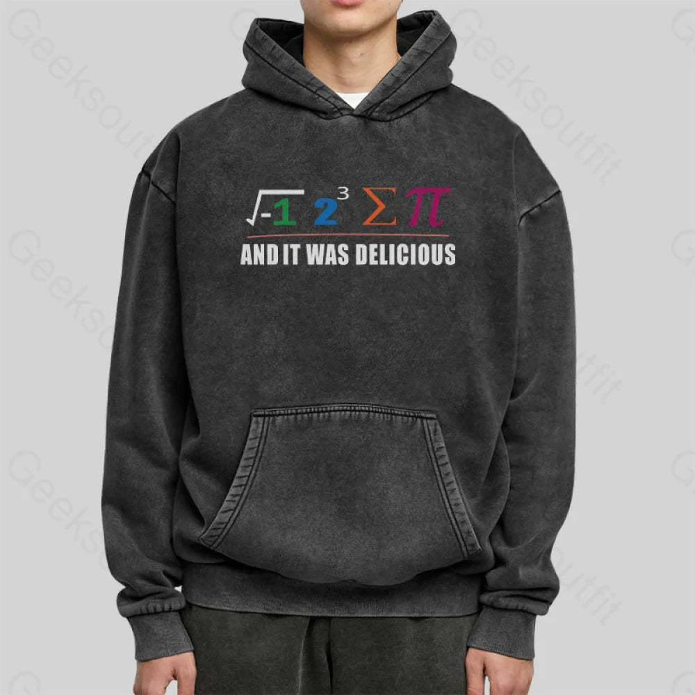 I Ate Some Pie And It Was Delicious Pi Math Classic Washed Hoodie