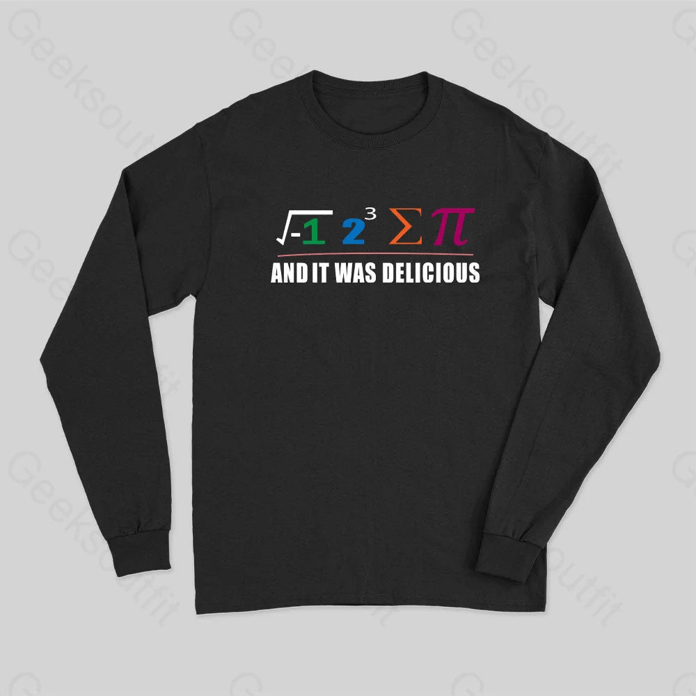 I Ate Some Pie And It Was Delicious Pi Math Long Sleeve T-Shirt Black / S