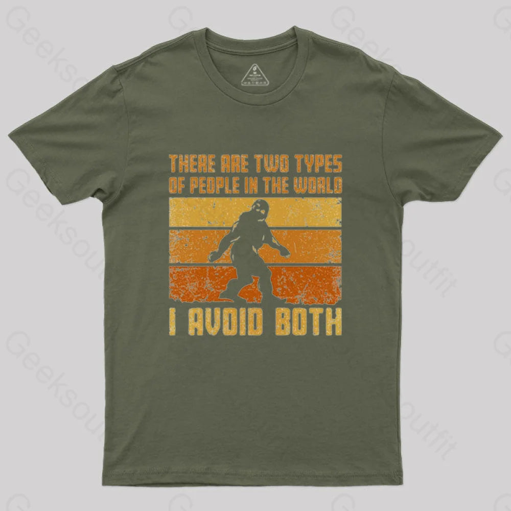 I Avoid Both Types Of People T-Shirt Army Green / S