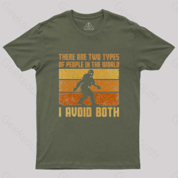 I Avoid Both Types Of People T-Shirt Army Green / S