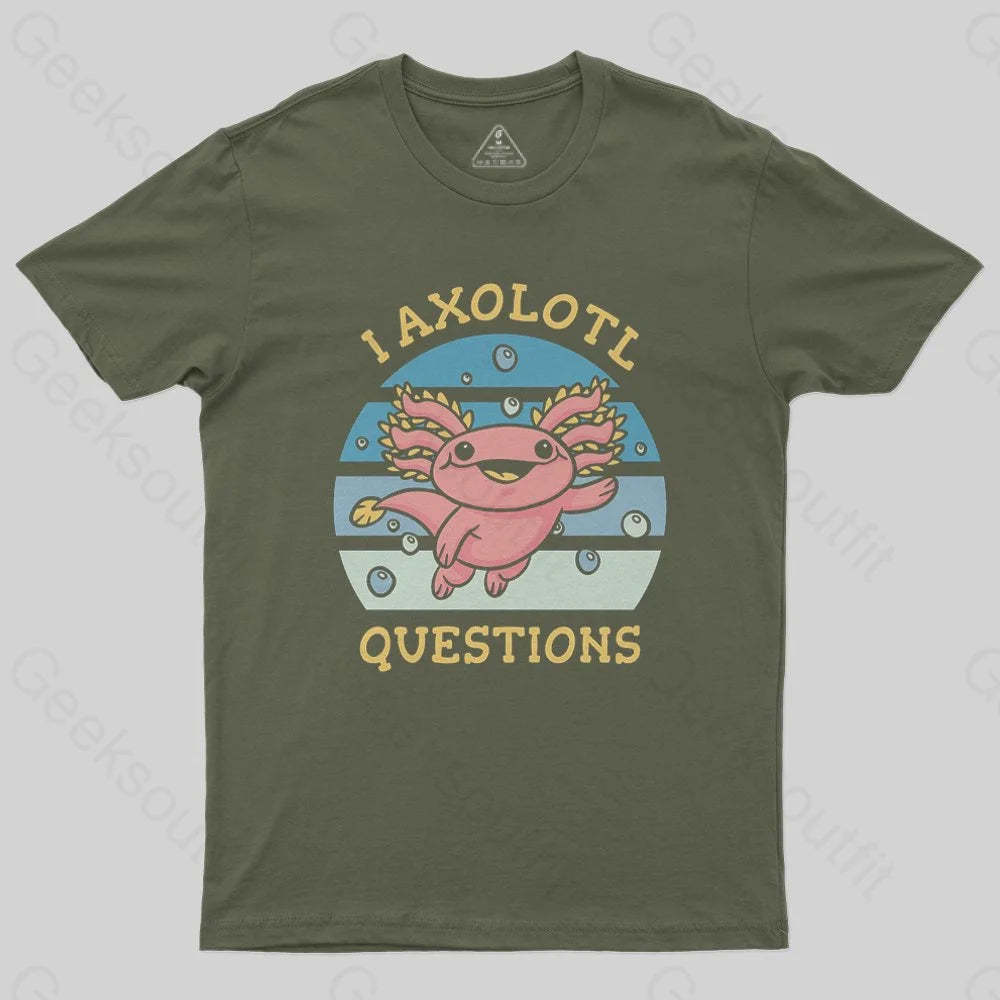 I axolotl questions T-Shirt - Geeksoutfit