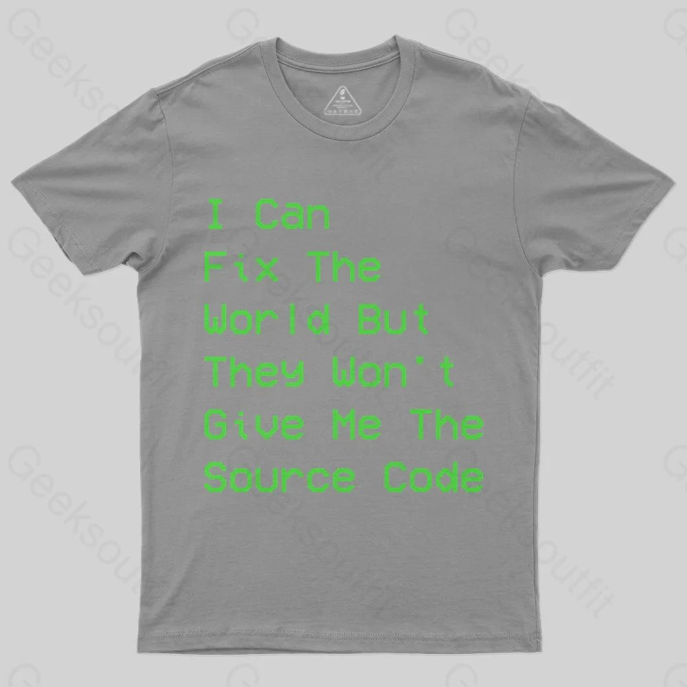 I Can Fix the World T-Shirt - Geeksoutfit