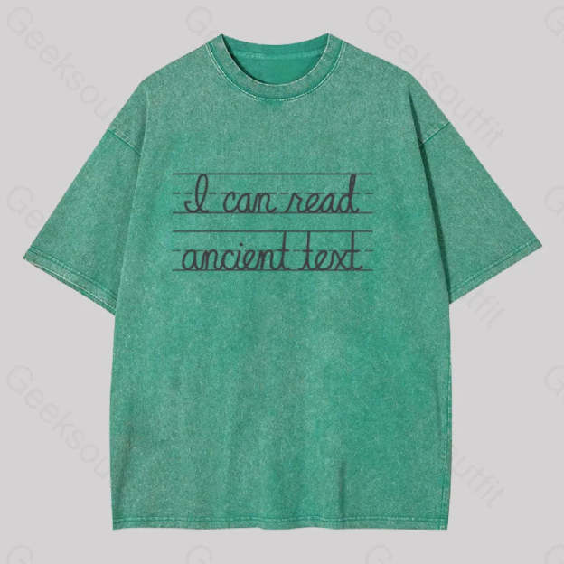 I Can Read Ancient Text Geek Washed T-Shirt Grass Green / S