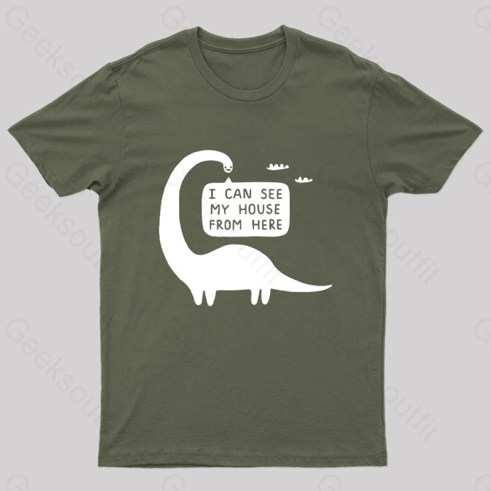 I Can See My House From Here Nerd T-Shirt Army Green / S