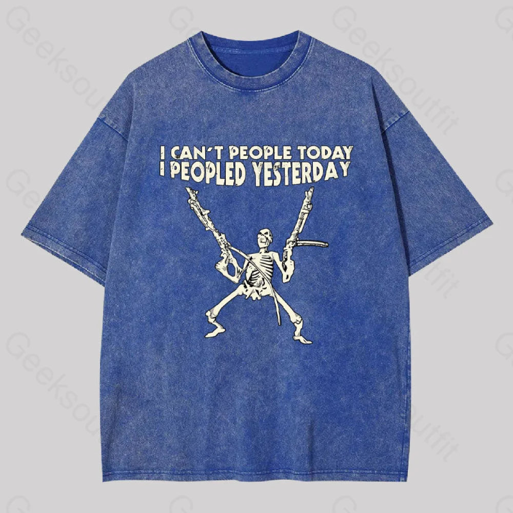 I Can?��t People Today.....geek Washed T-Shirt Blue / S