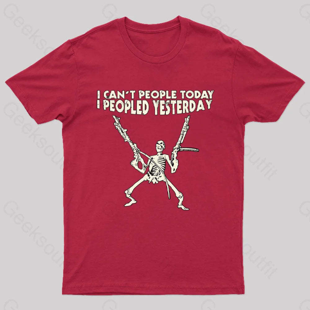 I Can’t People Today.....t-Shirt Red / S