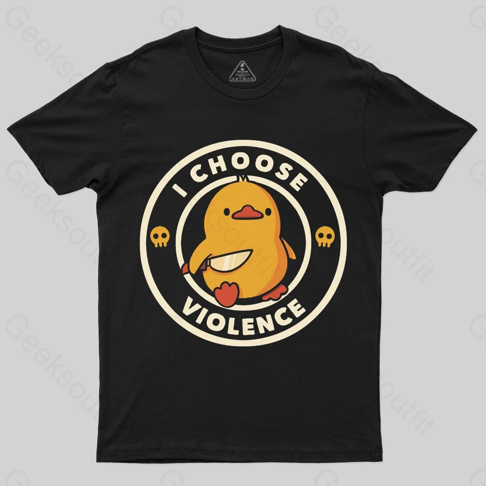 I Choose Violence Funny Duck T-shirt - Geeksoutfit