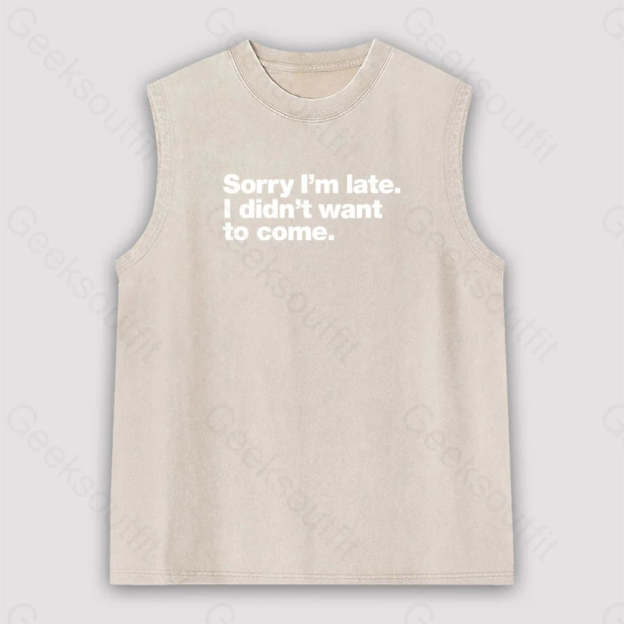 I Didn’t Want To Come Unisex Washed Tank Apricot / S