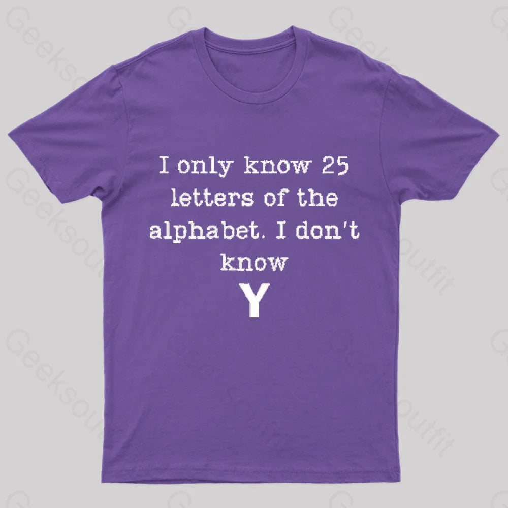 I Do Not Know Y Geek T-Shirt Purple / S