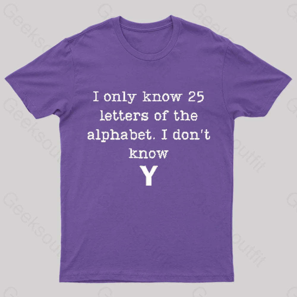 I Do Not Know Y Geek T-Shirt Purple / S