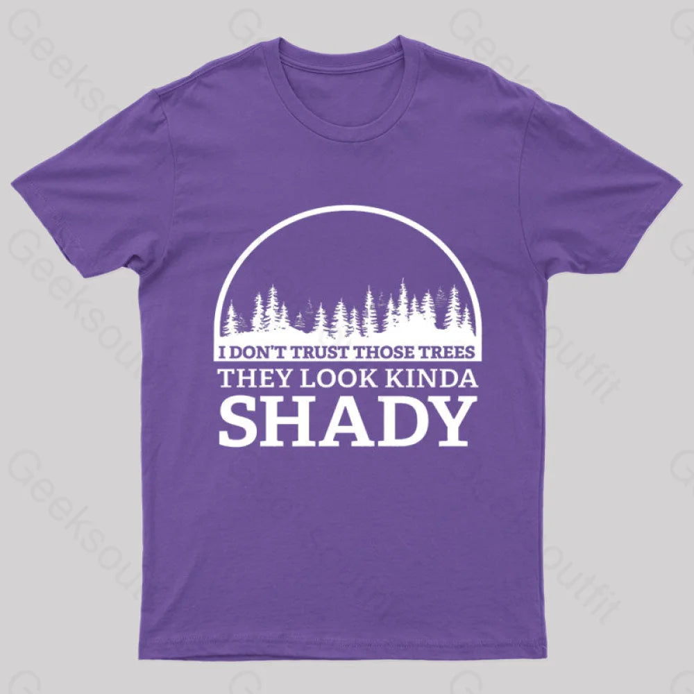 I Do Not Trust Those Trees Nerd T-Shirt Purple / S
