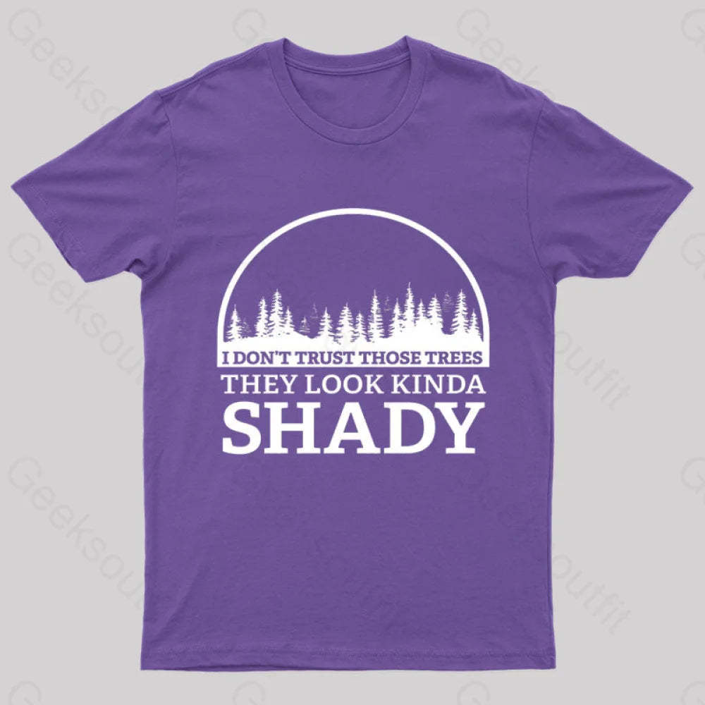 I Do Not Trust Those Trees Nerd T-Shirt Purple / S
