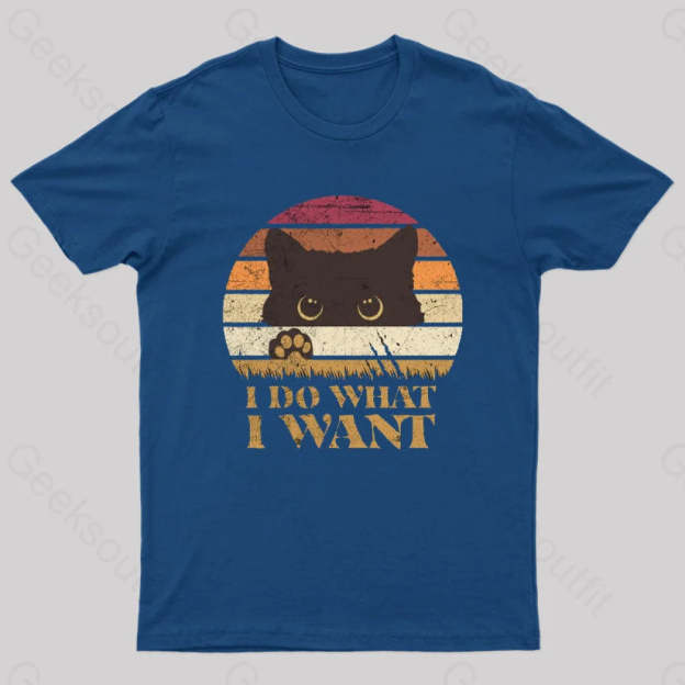 I Do What Want T-Shirt Navy / S