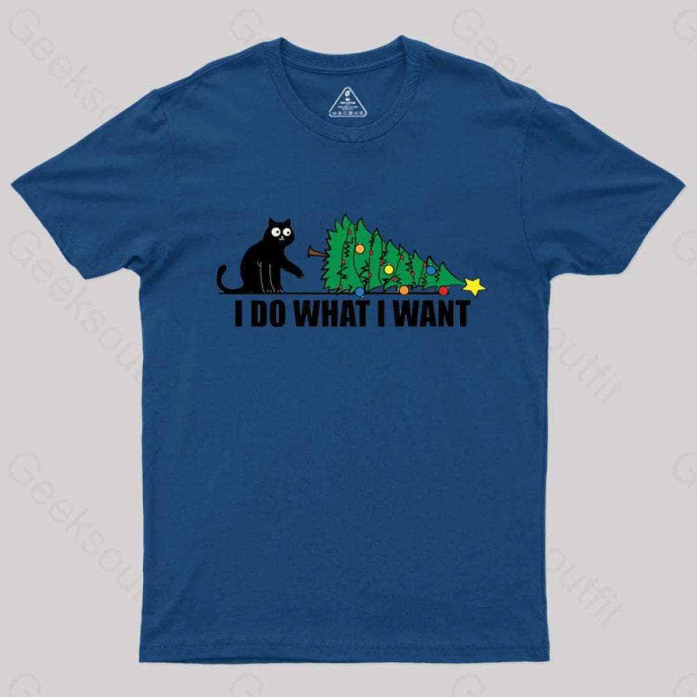 I Do What Want T-Shirt Navy / S