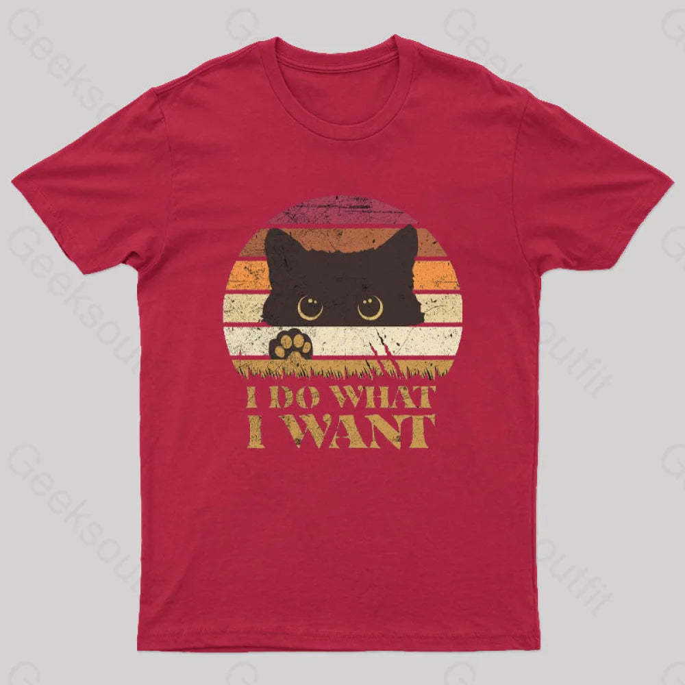 I Do What Want T-Shirt Red / S