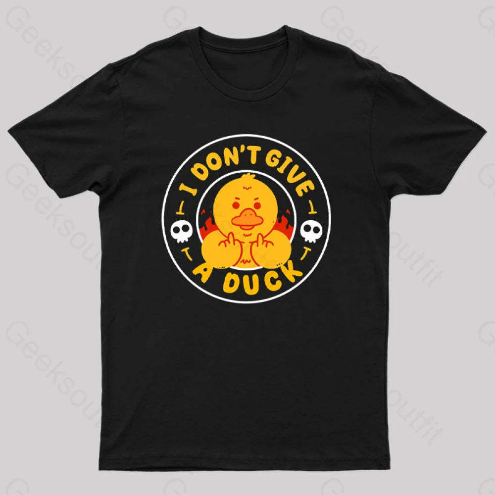 I Dont Give A Duck Nerd T-Shirt Black / S
