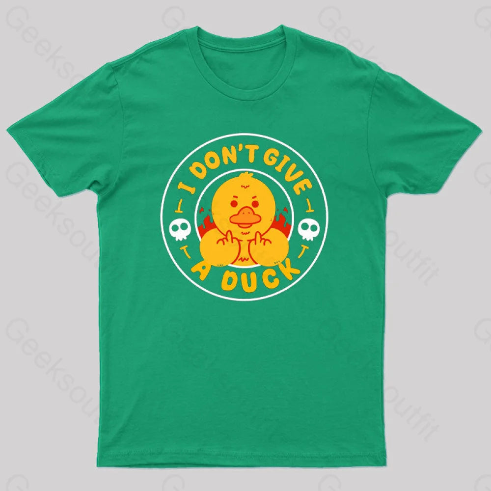 I Dont Give A Duck Nerd T-Shirt Green / S