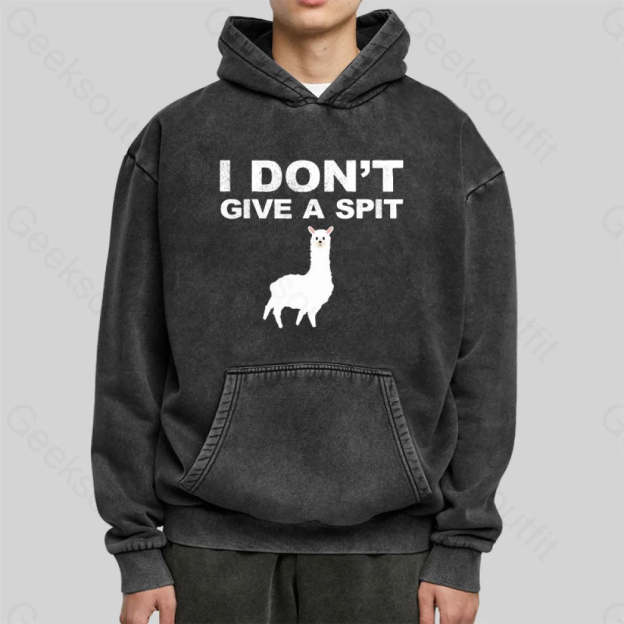I Don¡¯t Give A Spit Funny Alpaca Washed Hoodie