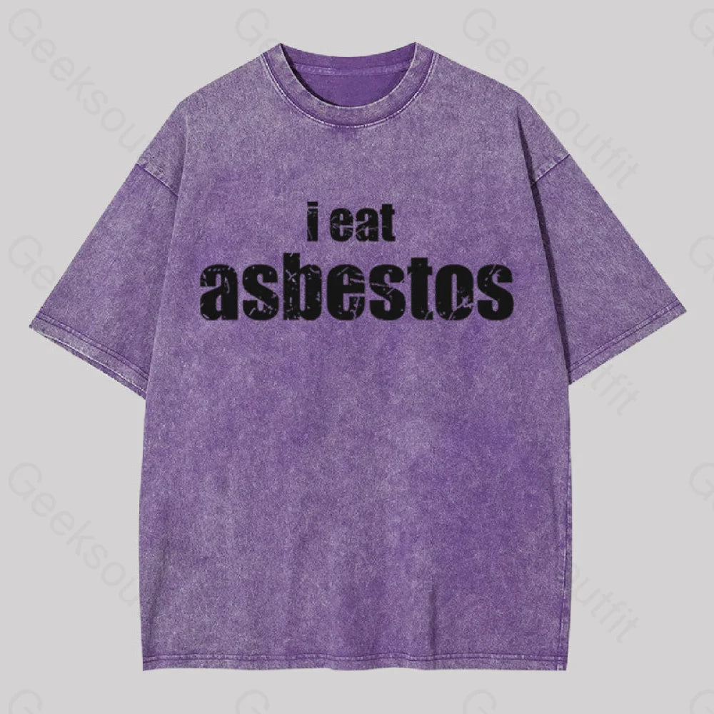 I Eat Asbestos Geek Washed T-Shirt Purple / S