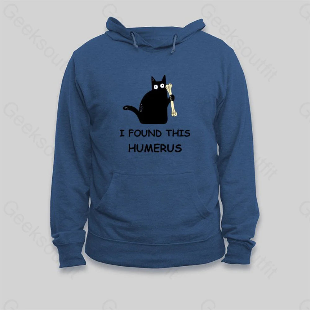 I Found This Humerus Hoodie Dark Blue / S