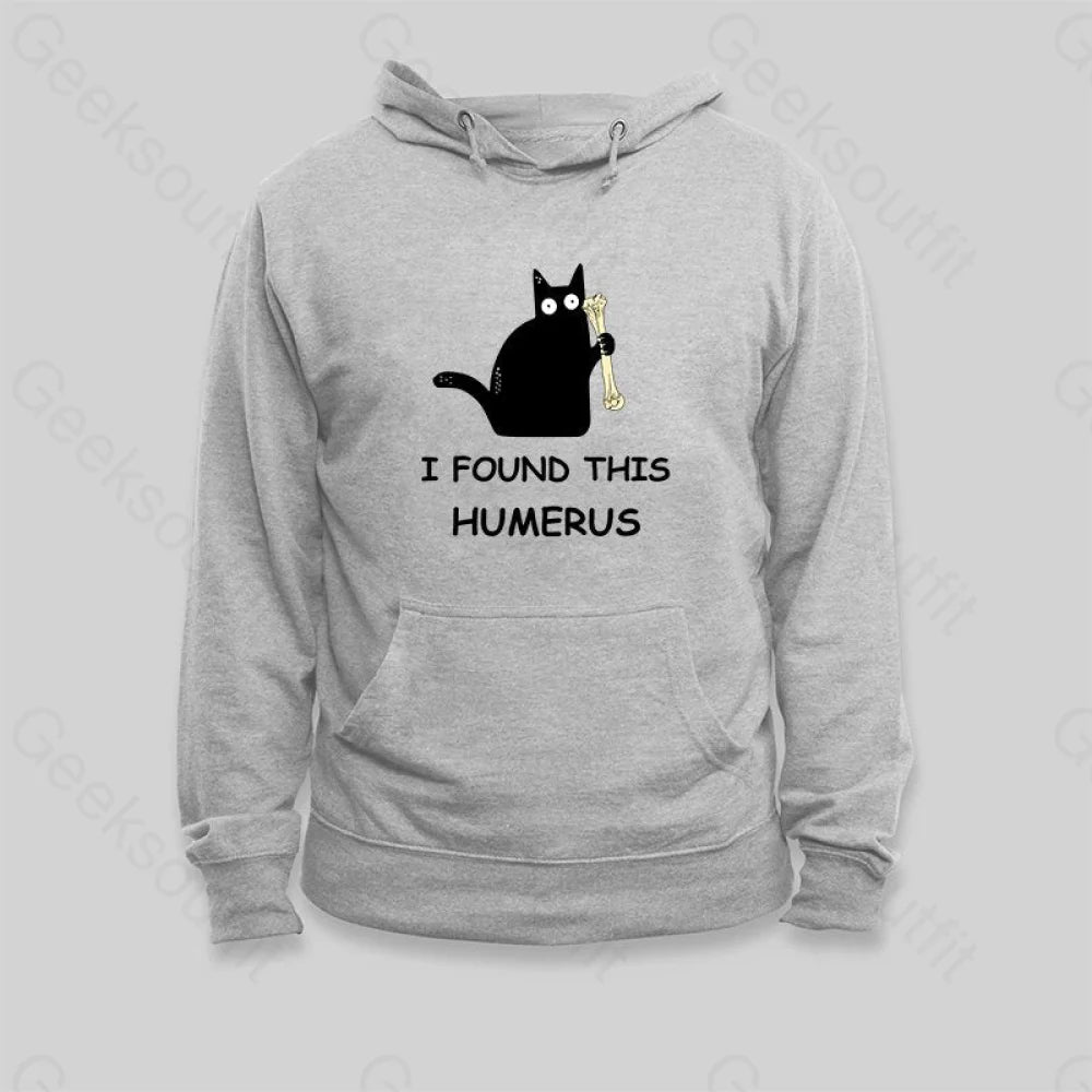 I Found This Humerus Hoodie White / S