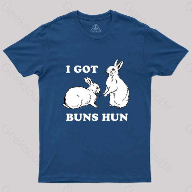 I Got Buns Hun T-Shirt Navy / S