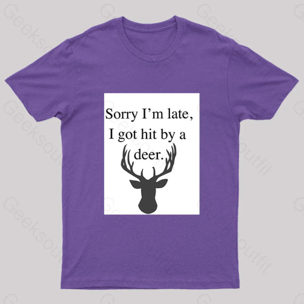I Got Hit By A Deer Geek T-Shirt Purple / S