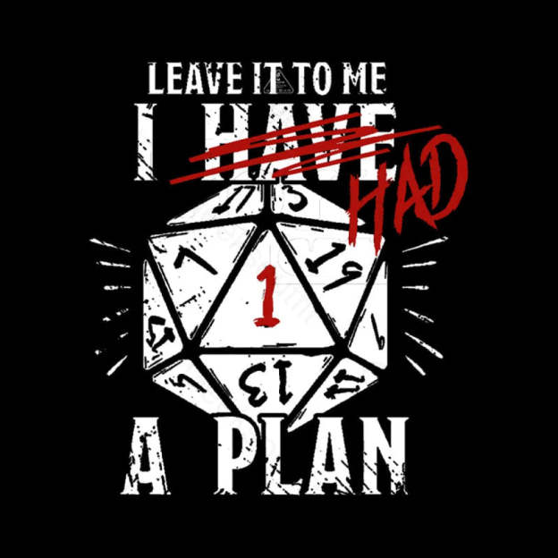 I Had A Plan Geek T-Shirt