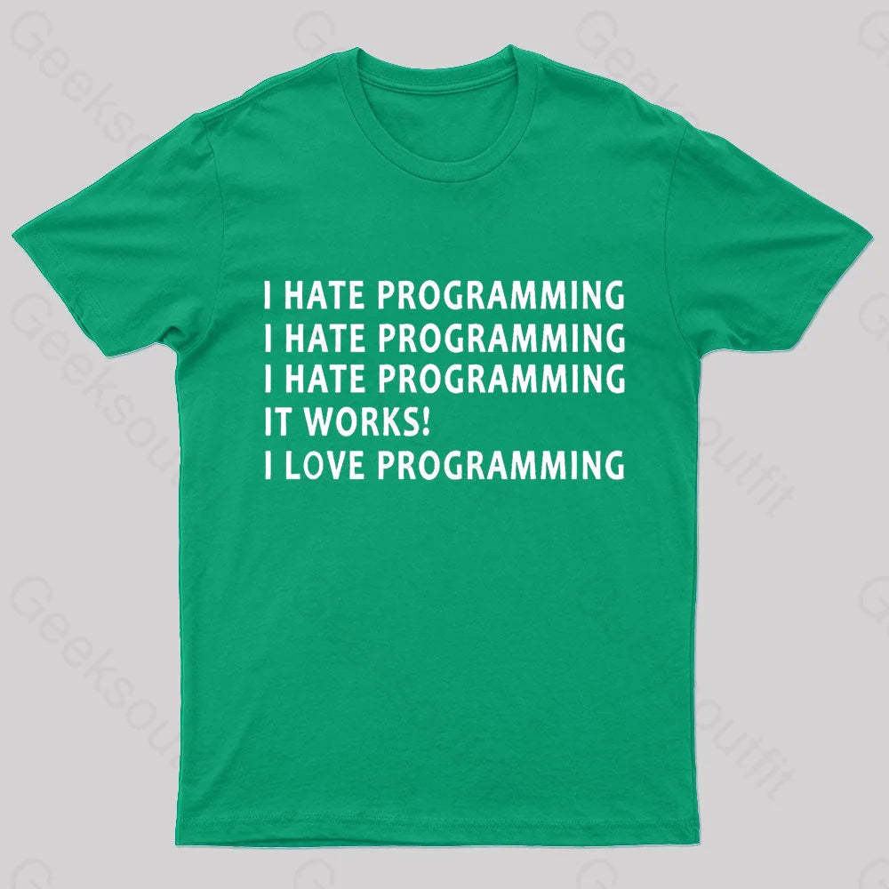 I Hate Programming Nerd T-Shirt Green / S