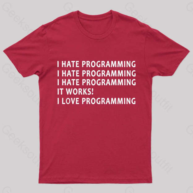 I Hate Programming Nerd T-Shirt Red / S