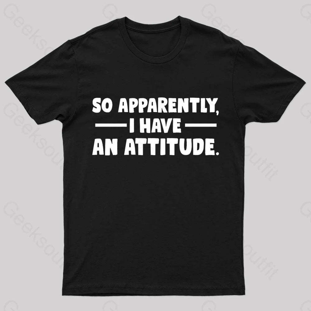 I Have An Attitude Nerd T-Shirt Black / S