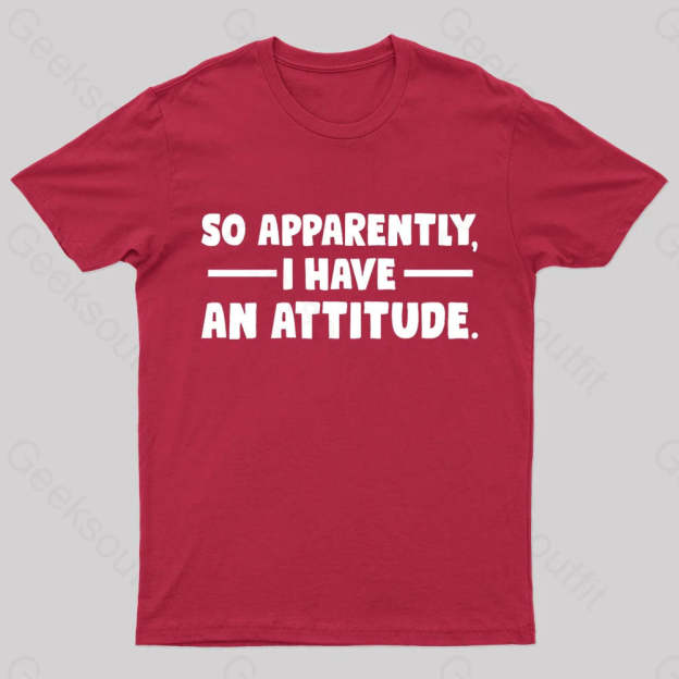 I Have An Attitude Nerd T-Shirt Red / S