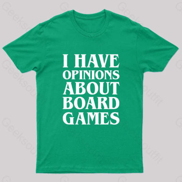 I Have Opinions About Board Games Geek T-Shirt Green / S