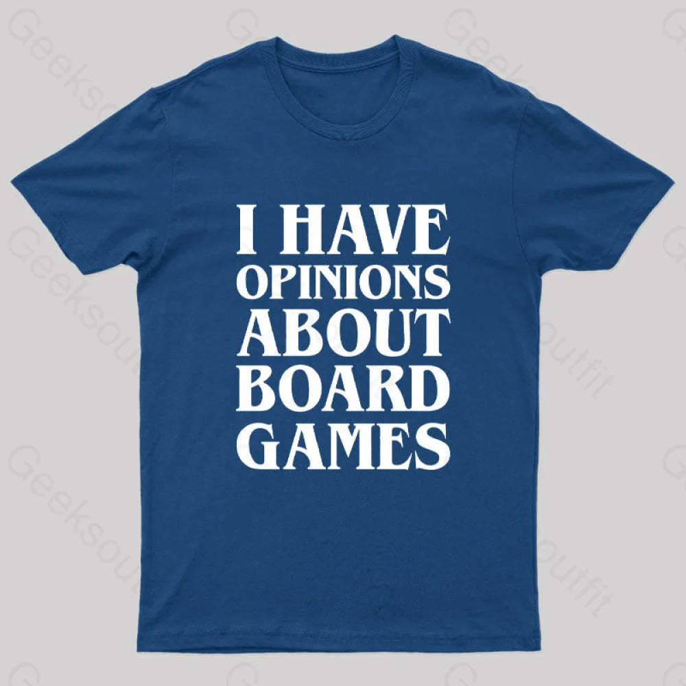 I Have Opinions About Board Games Geek T-Shirt Navy / S