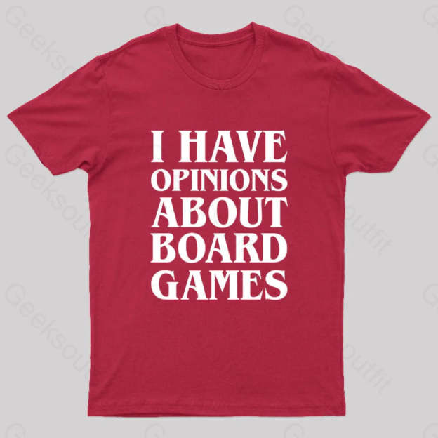 I Have Opinions About Board Games Geek T-Shirt Red / S