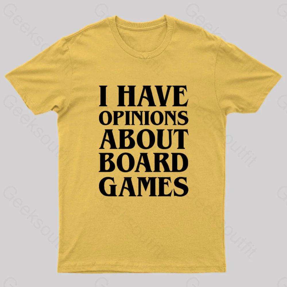 I Have Opinions About Board Games Geek T-Shirt Yellow / S