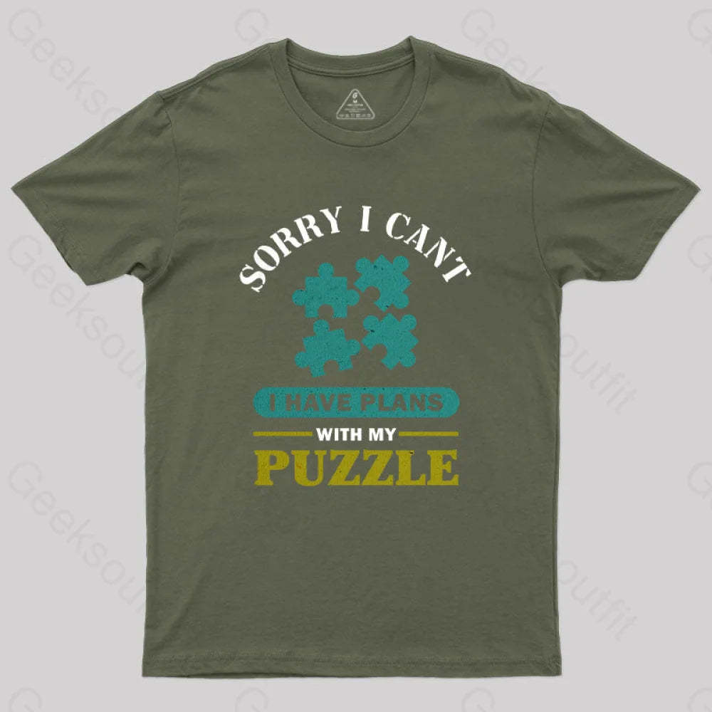I Have Plans With My Puzzle T-Shirt Army Green / S Yc